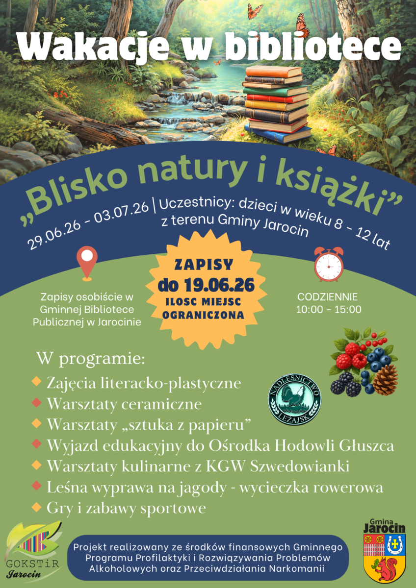 plakat wakacje w bibliotece „Blisko natury i książki” 29.06.26 do 03.07.26